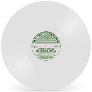 THE NIGHT WRITERS 'LET THE MUSIC (USE YOU)' 12" (WHITE REPRESS)