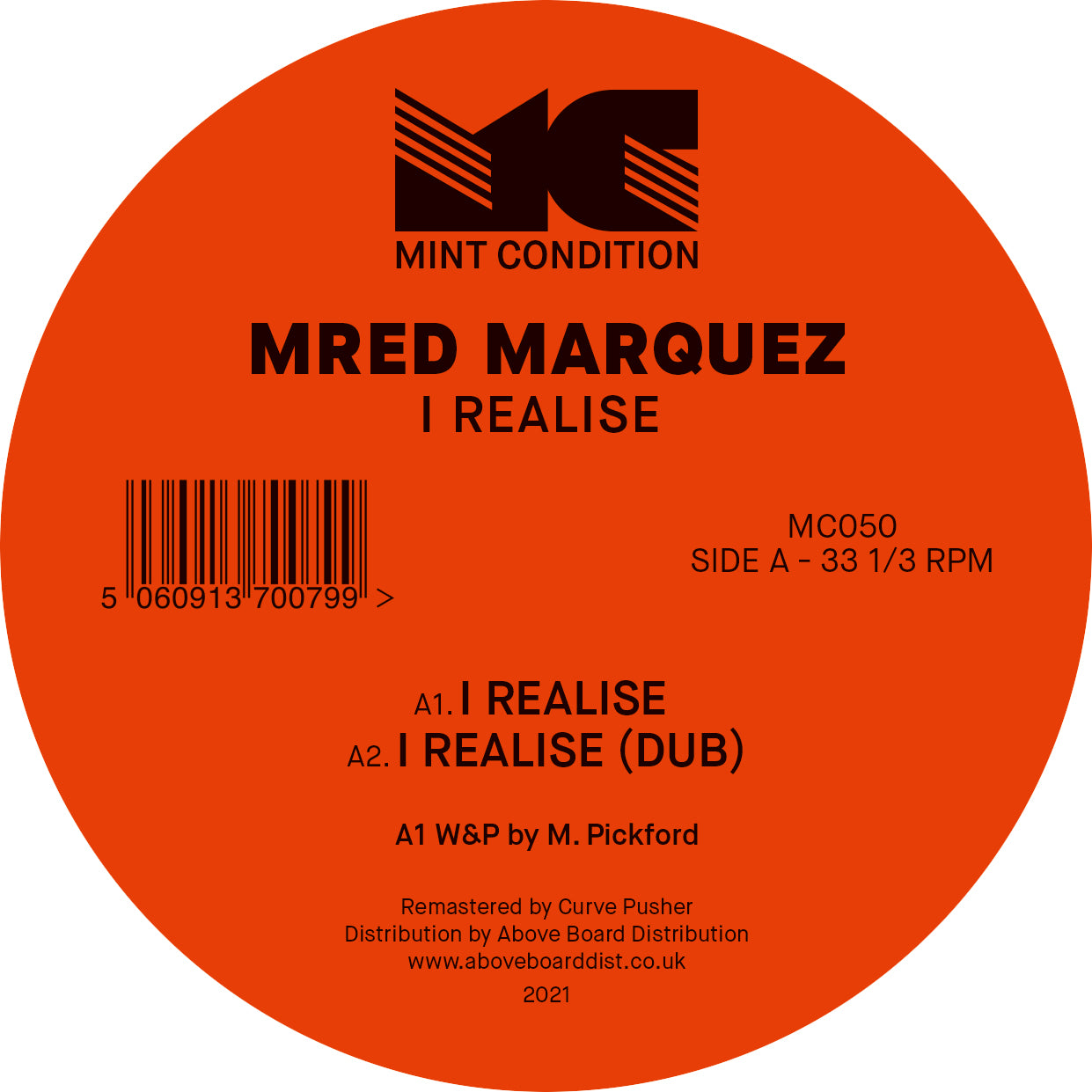 MRED MARQUEZ 'I REALISE' 12" (REISSUE)