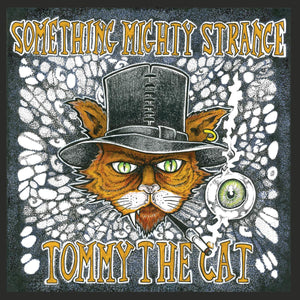 TOMMY THE CAT 'SOMETHING MIGHTY STRANGE EP' 12" [IMPORT]