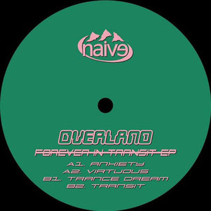 Overland 'Forever In Transit' EP