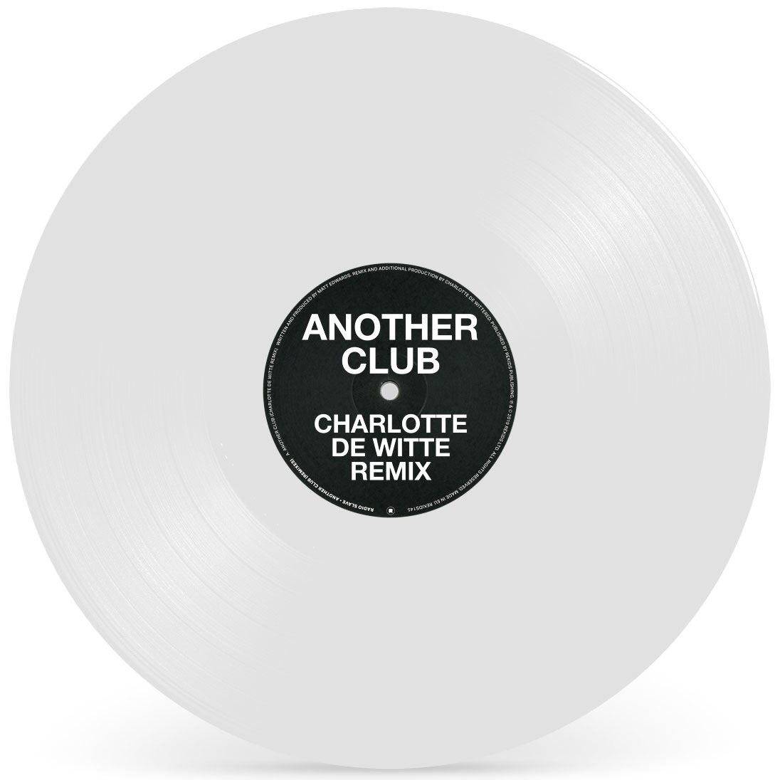 Radio Slave 'Another Club (Charlotte de Witte / SRVD Remixes)' (White Vinyl Repress) 12"