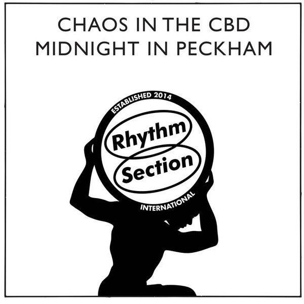 CHAOS IN THE CBD 'MIDNIGHT IN PECKHAM' 12" (REPRESS)
