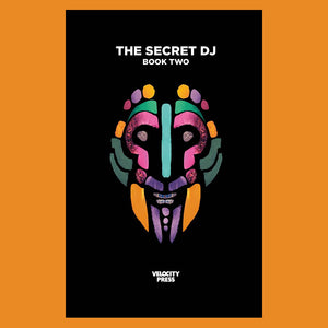 THE SECRET DJ - BOOK TWO (PAPERBACK)
