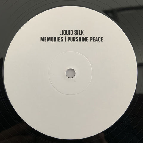 LIQUID SILK 'MEMORIES / PURSUING PEACE' 12"