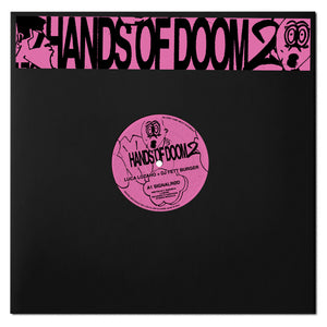 Luca Lozano + Dj Fett Burger 'Hands of Doom 2 EP' 12" (REPRESS) [Import]