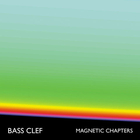 BASS CLEF 'MAGNETIC CHAPTERS' 12"