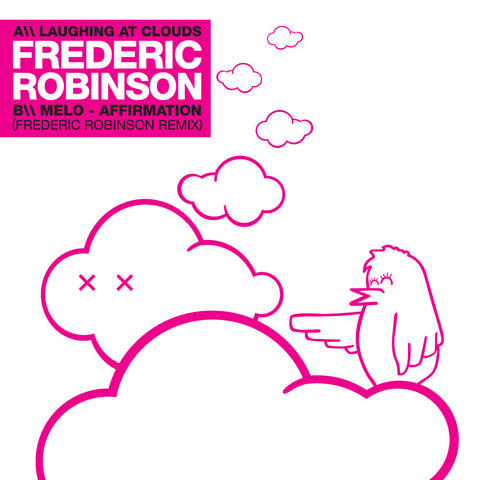 FREDERIC ROBINSON 'LAUGHING AT CLOUDS' 10" (REPRESS)
