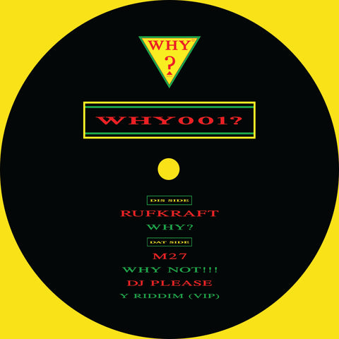 Various Artist (Inc. Rufkraft, Dj Please, M27) 'Why Remixes'