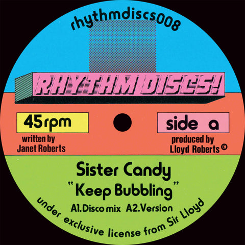 SISTER CANDY 'KEEP BUBBLING / DJ SPORTS REMIX' 10"