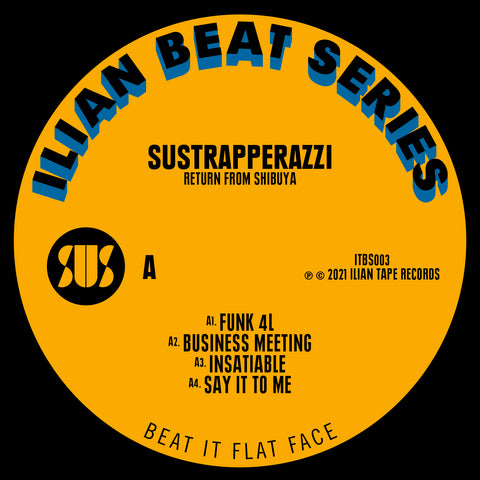 SUSTRAPPERAZZI 'RETURN FROM SHIBUYA' 12"