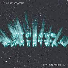 Phuture Assassins 'Babylon Newspaper EP' 12"