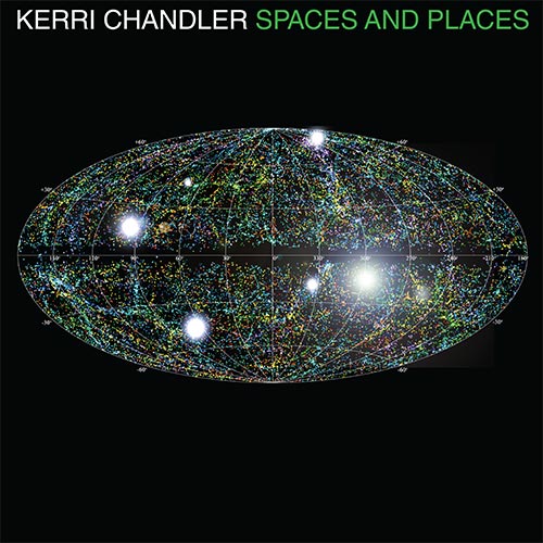 KERRI CHANDLER 'SPACES & PLACES' 3LP (INC POSTER)
