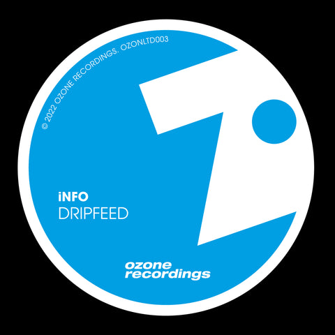 INFO 'DRIPFEED' 12"