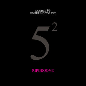 DOUBLE 99 'RIPGROOVE - 24TH ANNIVERSARY' 12" (REISSUE)