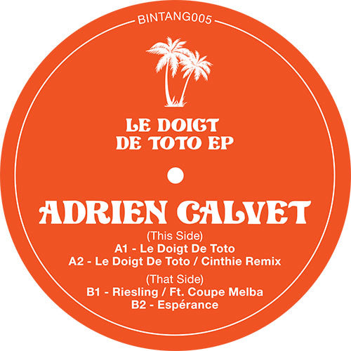 Adrien Calvet / Le Doigt De Toto EP (Cinthie Remix)