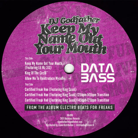 DJ GODFATHER 'KEEP MY NAME OUT YOUR MOUTH' 12"