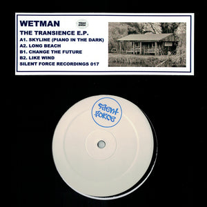 WETMAN 'THE TRANSIENCE EP' 12"